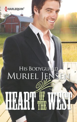 His Bodyguard (Heart of the West) by Muriel Jensen