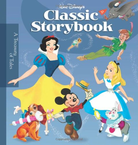 Walt Disney's Classic Storybook by Disney