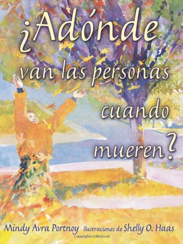 Adonde Van Las Personas Caundo by Mindy Avra Portnoy