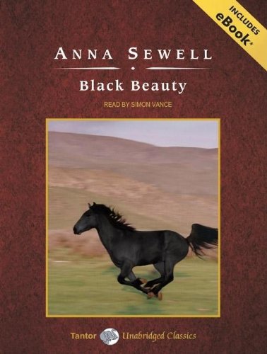 Black Beauty, with eBook (Tantor Unabridged Classics) by Anna Sewell