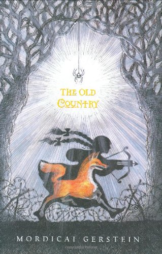 The Old Country by Mordicai Gerstein