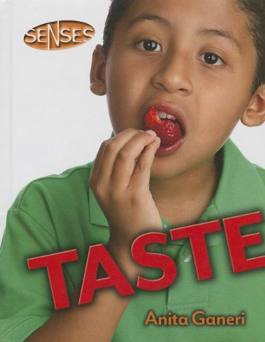 Taste by Anita Ganeri