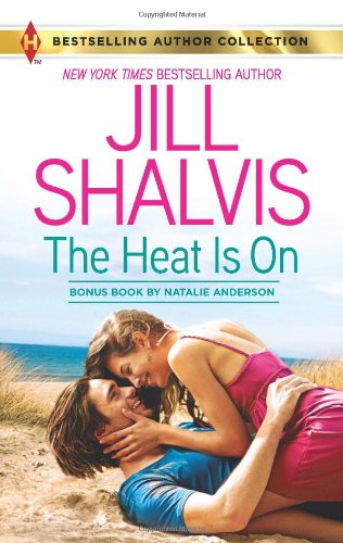 The Heat Is On: Blame It on the Bikini (Harlequin Bestselling Author) by Jill Shalvis
