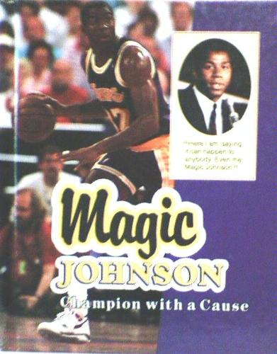 Magic Johnson: Champion with a Cause (Sports Achievers Biographies) by Keith Elliot Greenberg