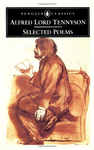 Tennyson: Selected Poems (Penguin Classics) by Alfred Tennyson