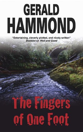 The Fingers of One Foot by Gerald Hammond