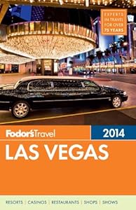 Fodor's Las Vegas 2014 by Fodor's