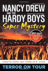 Terror on Tour (Nancy Drew: Girl Detective and Hardy Boys: Undercover Brothers Super Mystery #1)