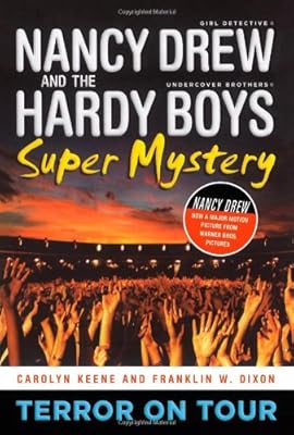 Terror on Tour (Nancy Drew: Girl Detective and Hardy Boys: Undercover Brothers Super Mystery #1)