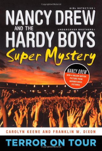 Terror on Tour (Nancy Drew: Girl Detective and Hardy Boys: Undercover Brothers Super Mystery #1) by Carolyn Keene