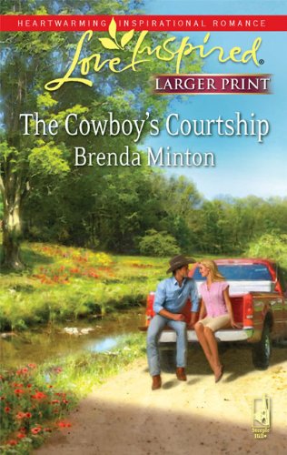 The Cowboy's Courtship by Brenda Minton