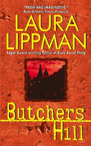 Butchers Hill (Tess Monaghan Mysteries) by Laura Lippman
