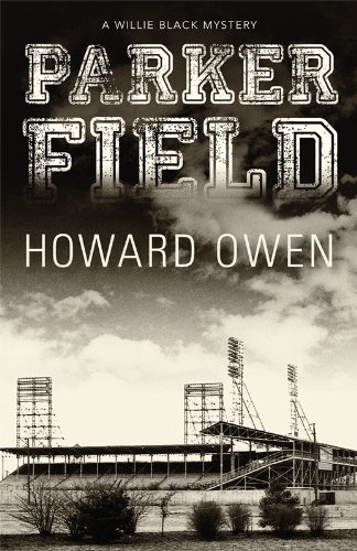 Parker Field by Howard Owen