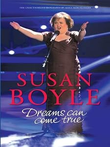 Susan Boyle: Dreams Can Come True