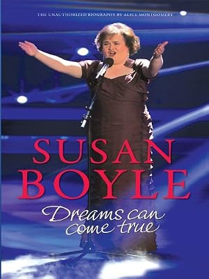 Susan Boyle: Dreams Can Come True