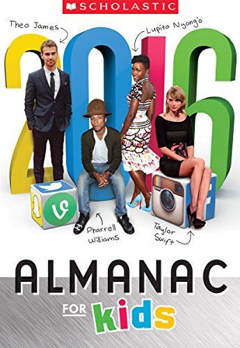 Scholastic Almanac for Kids 2016 by Scholastic