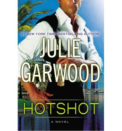 Hotshot by Julie Garwood