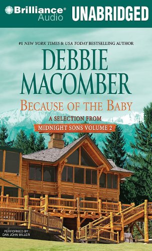 Because of the Baby: A Selection from Midnight Sons Volume 2 by Debbie Macomber