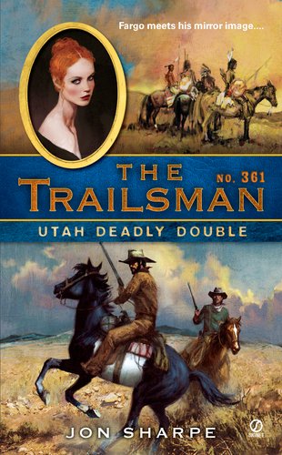 Utah Deadly Double by Jon Sharpe