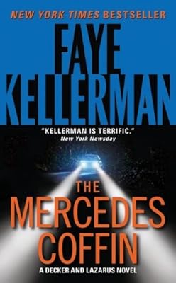 The Mercedes Coffin (Decker/Lazarus Novels Book 17)