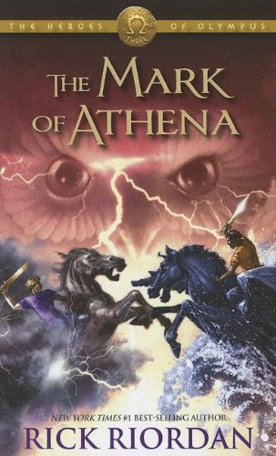 The Mark of Athena by Rick Riordan