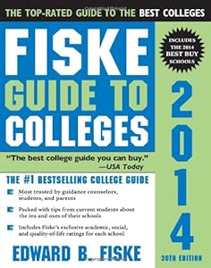 The Fiske Guide to Colleges 2014 by Edward Fiske