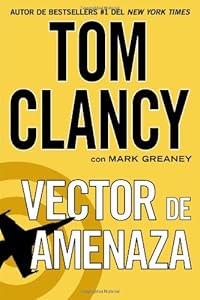 Vector de amenaza by Tom Clancy 				  						  					 		 			  					  		                  	                   		                  			,
