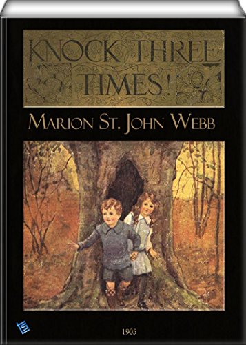 Knock Three Times! (illustrated)