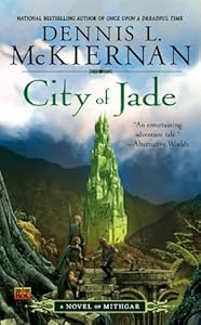 City of Jade: A Novel of Mithgar by Dennis L. McKiernan