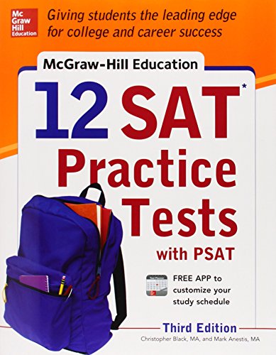 Mcgraw-hill's 12 sat practice tests with psat. by Christopher Black