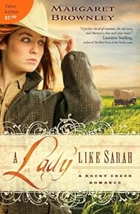 A Lady Like Sarah (A Rocky Creek Romance)