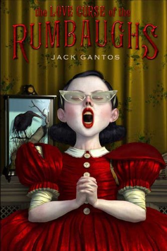 The Love Curse of the Rumbaughs by Jack Gantos