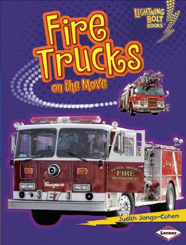 Fire Trucks on the Move by Judith Jango-Cohen