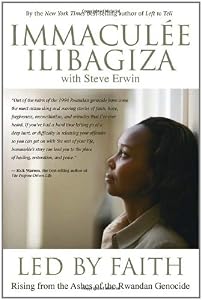 Led By Faith: Rising from the Ashes of the Rwandan Genocide