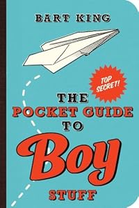 Pocket Guide to Boy Stuff (The Pocket Guide)