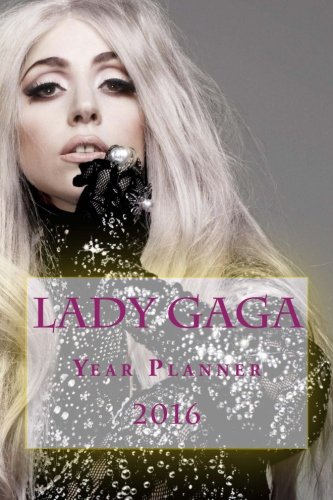 Lady Gaga Year Planner 2016