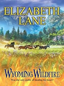 Wyoming Wildfire (Harlequin Historical)