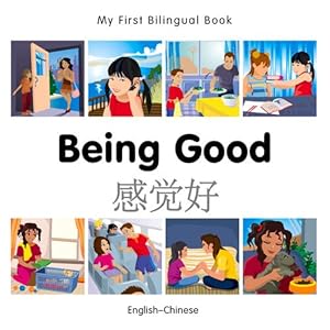 My First Bilingual BookBeing Good