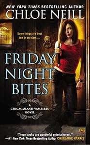 Friday Night Bites: A Chicagoland Vampires Novel