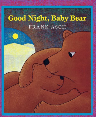Good Night, Baby Bear by Frank Asch