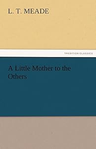 A Little Mother to the Others
