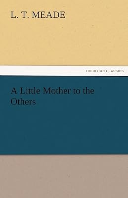 A Little Mother to the Others