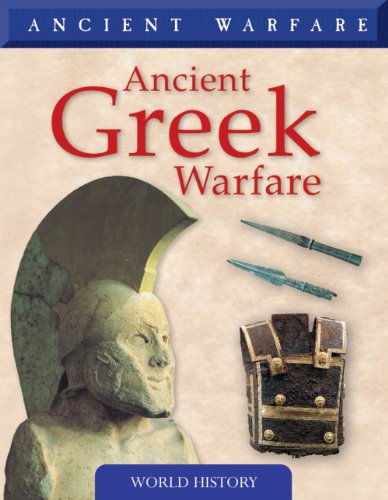 Ancient Greek Warfare by Rob S. Rice