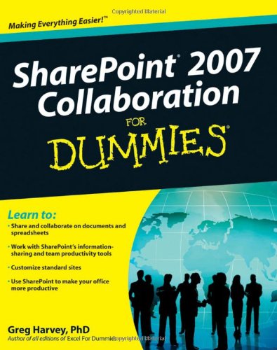 SharePoint 2007 Collaboration For Dummies by Greg Harvey