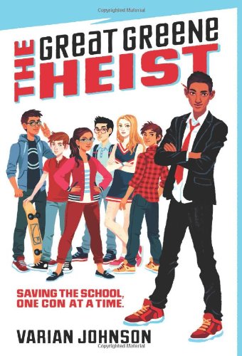 The Great Greene Heist by Varian Johnson