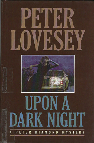 Upon a Dark Night by Peter Lovesey