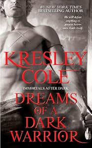 Dreams of a Dark Warrior (Immortals After Dark Book 11)
