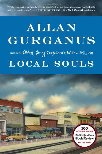 Local Souls by Allan Gurganus