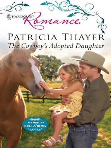 The Cowboy's Adopted Daughter by Patricia Thayer