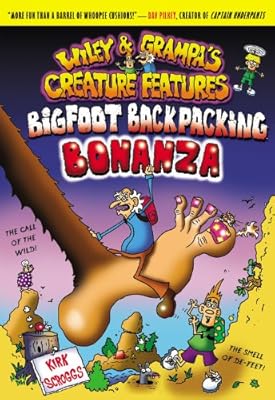 Bigfoot Backpacking Bonanza (Wiley and Grampa's Creature Features, No. 5)